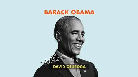 BBC - Barack Obama Talks to David Olusoga (2020)