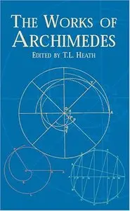 The Works of Archimedes (Dover Books on Mathematics) [Repost]