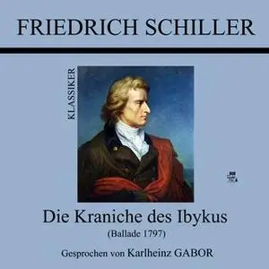 «Die Kraniche des Ibykus» by Friedrich Schiller