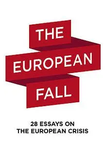 «The European Fall» by Christoffer Emil Bruun