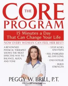 The Core Program: 15 Minutes a Day That Can Change Your Life