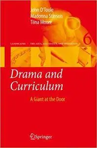 Drama and Curriculum: A Giant at the Door (Repost)