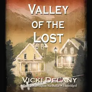 «Valley of the Lost» by Vicki Delany