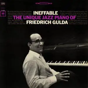 Friedrich Gulda - Ineffable: The Unique Jazz Piano Of Friedrich Gulda (1965/2015) [Official Digital Download 24-bit/96kHz]