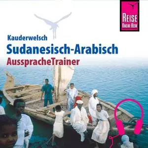 «Kauderwelsch AusspracheTrainer: Sudanesisch-Arabisch» by Randolph Galla