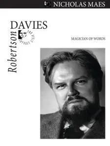 «Robertson Davies» by Nicholas Maes