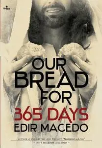 «Our Bread for 365 Days» by Edir Macedo