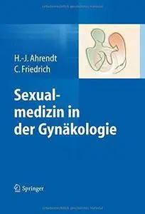 Sexualmedizin in der Gynäkologie (Repost)