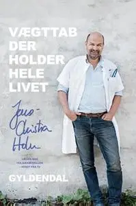 «Vægttab der holder hele livet» by Jens-Christian Holm