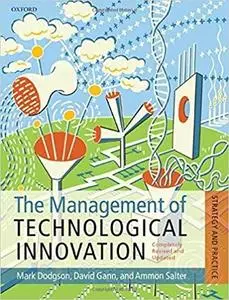 The Management of Technological Innovation: Strategy and Practice [Repost]