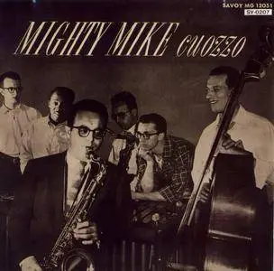 Mike Cuozzo - Mighty Mike (1955) {Savoy Jazz Japan SV-0207 rel 1993}