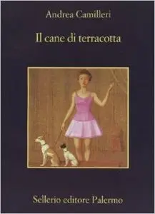 Andrea Camilleri - Il cane di terracotta (repost)