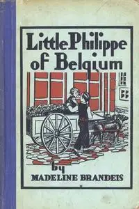 «Little Philippe of Belgium» by Madeline Brandeis
