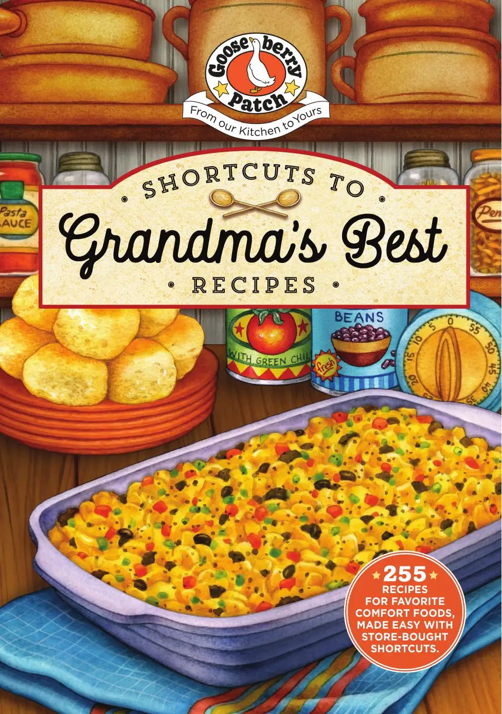 Shortcuts to Grandma's Best Recipes (Everyday Cookbook Collection