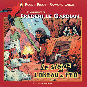 Frédéri Le Gardian - Tome 4 - Le Signe de L'oiseau de Feu