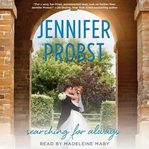 «Searching for Always» by Jennifer Probst