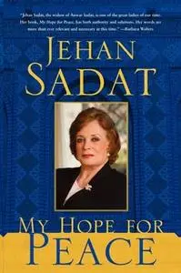 «My Hope for Peace» by Jehan Sadat