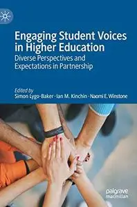 Engaging Student Voices in Higher Education: Diverse Perspectives and Expectations in Partnership (Repost)