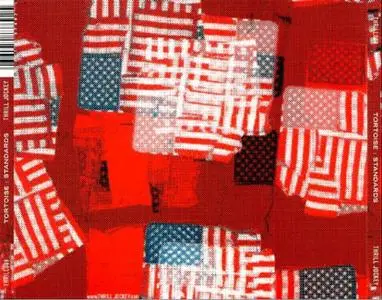 Tortoise - Standards (2000) {Thrill Jockey}