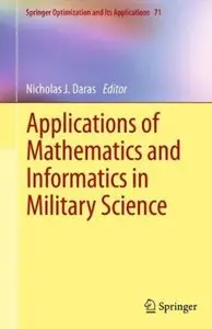 Applications of Mathematics and Informatics in Military Science [Repost]