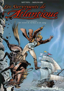 Les Survivants de L'Atlantique - Tome 8 - Un Océan de Larmes et de Sang