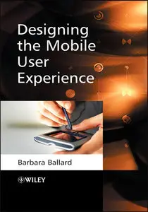 Designing the Mobile User Experience -reposted