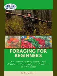 «Foraging For Beginners» by Craig Jones
