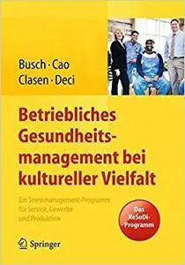 Betriebliches Gesundheitsmanagement bei kultureller Vielfalt (Repost)