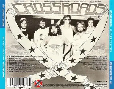 Crossroads - Southern Strutter (1979) {2011 Crossroad Productions}