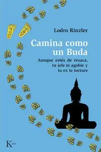 «Camina como un Buda» by Lodro Rinzler