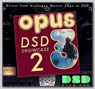 Various Artists - Opus3: DSD Showcase 2 (2013) [DSD64]
