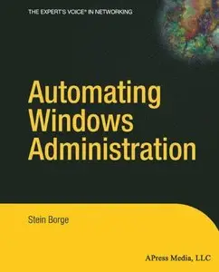 Automating Windows Administration (repost)
