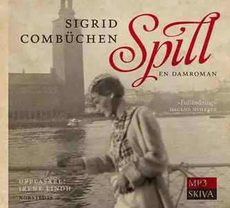 «Spill» by Sigrid Combüchen