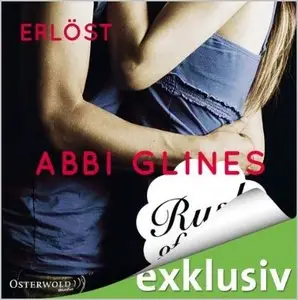 Abbi Glines - Rush of Love - Band 2 - Erlöst