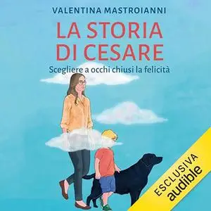 «La storia di Cesare» by Valentina Mastroianni