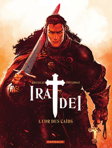 Ira Dei - Volume 1 - L'Oro Dei Caid