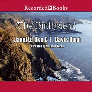 «The Birthright» by Janette Oke,T. Davis Bunn