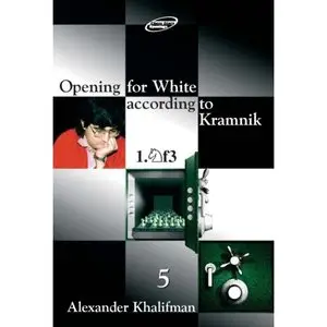 Opening for White according to Kramnik 1.Nf3 by Alexander Khalifman [Repost] 