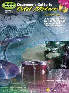 Drummer's Guide to Odd Meters: A Comprehensive Source for Playing Drums in Odd Time Signatures by Ed Roscetti