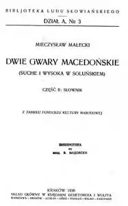 Mieczysław Małecki - Dwie gwary macedońskie (Suhe i Wysoka w Soluńskiem) – Słownik