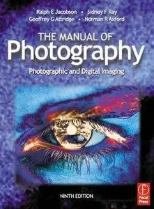 Ralph Jacobson - Manual of Photography, Ninth Edition [Repost]