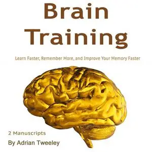 «Brain Training» by Adrian Tweeley