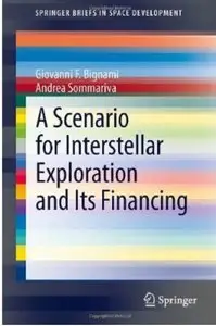 A Scenario for Interstellar Exploration and Its Financing [Repost]