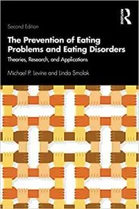 The Prevention of Eating Problems and Eating Disorders Ed 2