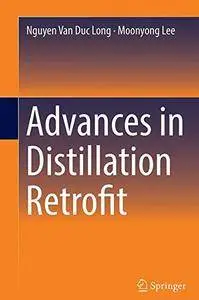 Advances in Distillation Retrofit