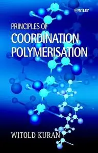 Principles of Coordination Polymerisation (Repost)