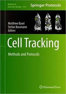 Cell Tracking: Methods and Protocols