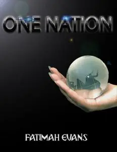 «One Nation» by Fatimah Evans