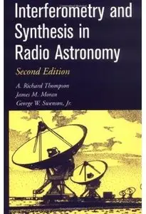 Interferometry and Synthesis in Radio Astronomy (2nd edition) [Repost]