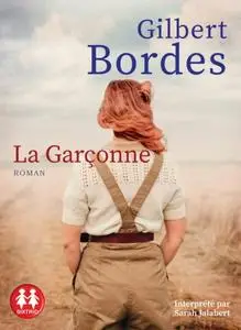 Gilbert Bordes, "La garçonne"